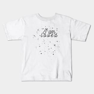 I am Loved Kids T-Shirt